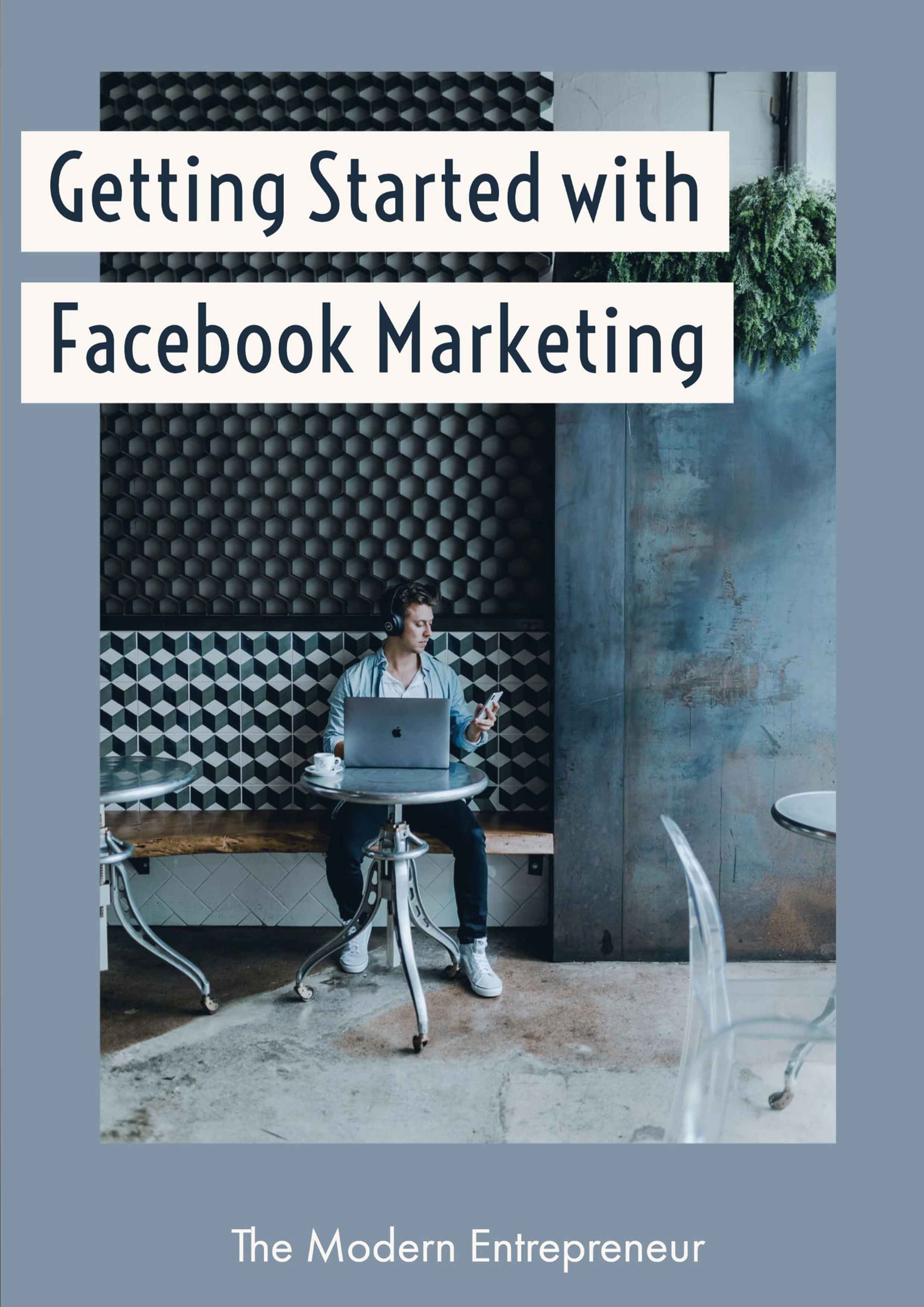 Getting Started with Facebook Marketing